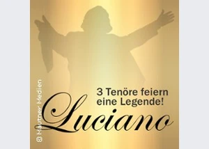 Luciano - 3 Tenöre feiern eine Legende: Johannes Groß,Ricardo Marinello,Oscar M.