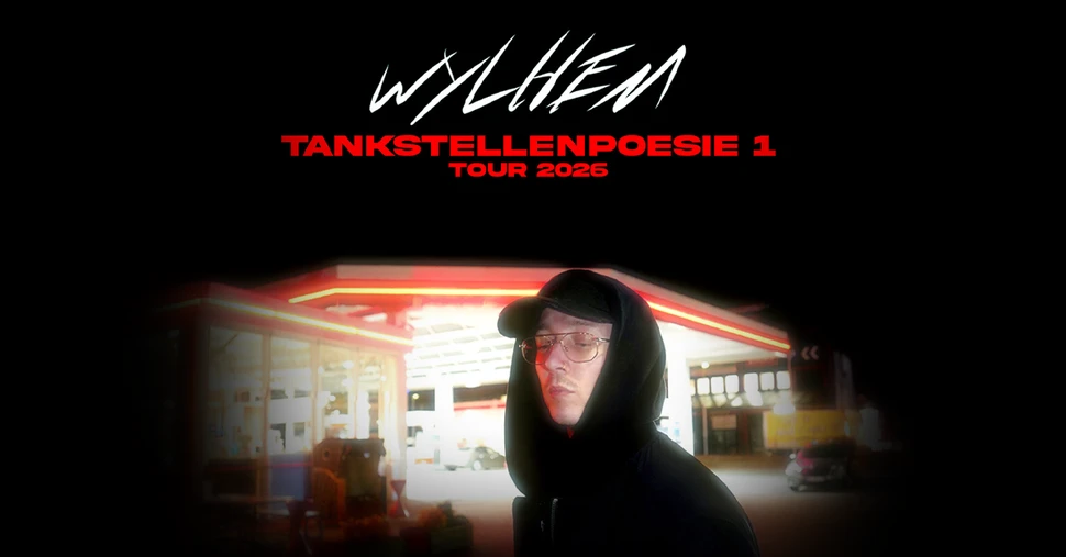 wylhem - Tankstellenpoesie 1 Tour 2026