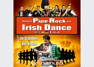 Cornamusa - World of Pipe Rock and Irish Dance