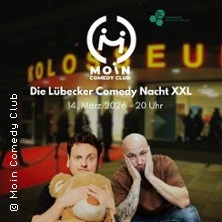 Die Lübecker Comedy Nacht XXL - Moin Comedy Club