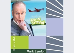Mark Lyndon - Joys of Travel