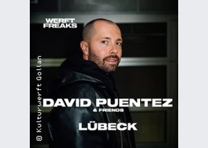 Werftfreaks presents David Puentez & Friends