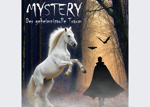 MYSTERY - Der geheimnisvolle Traum - im Rahmen der Nordpferd