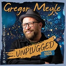 Gregor Meyle & Band - Unplugged Tour 2025 Gregor Meyle & Band - Unplugged Tour 2025