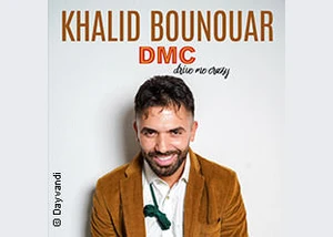 Khalid Bounouar - DMC (Drive me Crazy) Tour 2024