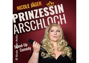 Nicole Jäger - Prinzessin Arschloch